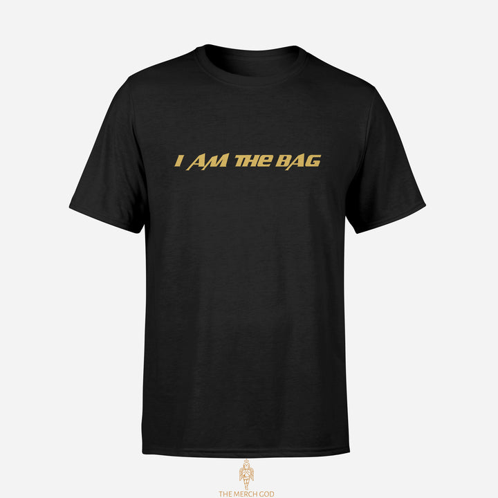 I AM THE BAG T- Shirt